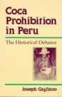 Image for Coca Prohibition in Peru : The Historical Debates