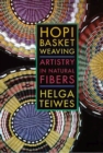 Image for Hopi Basket Weaving : Artistry in Natural Fibers
