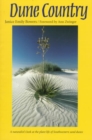 Image for Dune Country : A Naturalist&#39;s Look at the Plant Life of Southwestern Sand Dunes