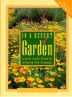 Image for In a Desert Garden : Love and Death among the Insects