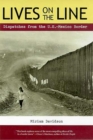 Image for Lives on the Line : Dispatches from the U.S.-Mexico Border