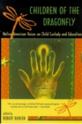 Image for Children of the Dragonfly : Native American Voices on Child Custody and Education