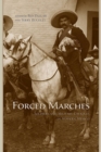 Image for Forced marches  : soldiers and military caciques in modern Mexico