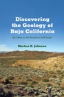 Image for Discovering the Geology of Baja California : Six Hikes on the Southern Gulf Coast