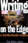Image for Writing on the edge  : a borderlands reader