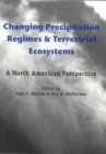 Image for CHANGING PRECIPITATION REGIMES AND TERRESTRIAL ECOSYSTEMS
