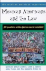 Image for Mexican Americans and the Law : yEl Pueblo UNIDO Jamas Sera Vencido!