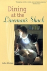 Image for Dining at the Lineman&#39;s Shack