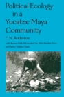Image for Political Ecology in a Yucatec Maya Community