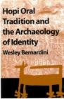 Image for Hopi Oral Tradition and the Archaeology of Identity