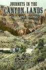 Image for JOURNEYS IN THE CANYON LANDS OF UTAH AND ARIZONA, 1914-1916