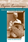 Image for Byron Cummings : Dean of Southwest Archaeology