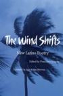 Image for The Wind Shifts : New Latino Poetry