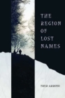 Image for The Region of Lost Names