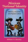 Image for Mexican National Identity : Memory, Innuendo, and Popular Culture