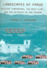 Image for Landscapes of Fraud : Mission Tumacacori, the Baca Float, and the Betrayal of the O?Odham