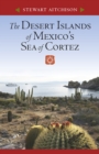Image for The desert islands of Mexico&#39;s Sea of Cortez