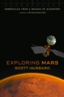 Image for Exploring Mars : Chronicles from a Decade of Discovery