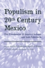 Image for Populism in Twentieth Century Mexico