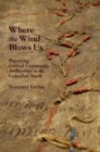 Image for Where the Wind Blows Us : Practicing Critical Community Archaeology in the Canadian North