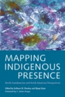 Image for Mapping Indigenous Presence : North Scandinavian and North American Perspectives