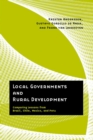 Image for Local Governments and Rural Development : Comparing Lessons from Brazil, Chile, Mexico, and Peru