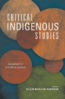Image for Critical indigenous studies  : engagements in first world locations