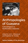 Image for Anthropologies of Guayana