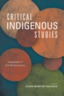 Image for Critical Indigenous Studies: Engagements in First World Locations