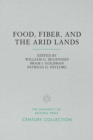 Image for Food, Fiber, and the Arid Lands