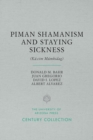 Image for Piman Shamanism and Staying Sickness (Ka:cim Mumkidag)