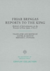 Image for Friar Bringas Reports to the King : Methods of Indoctrination on the Frontier of New Spain, 1796?97
