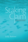 Image for Staking Claim : Settler Colonialism and Racialization in Hawai&#39;i