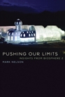 Image for Pushing Our Limits : Insights from Biosphere 2