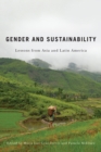 Image for Gender and Sustainability : Lessons from Asia and Latin America