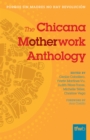Image for The Chicana Motherwork Anthology