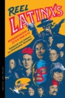Image for Reel Latinxs : Representation in U.S. Film and TV