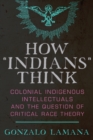 Image for How &quot;Indians&quot; Think