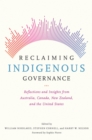 Image for Reclaiming Indigenous Governance : Reflections and Insights from Australia, Canada, New Zealand, and the United States