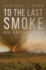 Image for To the Last Smoke