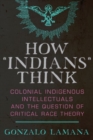 Image for How &quot;Indians&quot; Think