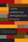 Image for Latin American Immigration Ethics