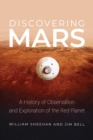 Image for Discovering Mars: A History of Observation and Exploration of the Red Planet