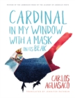 Image for Cardinal in My Window With a Mask on Its Beak