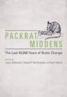 Image for Packrat middens: the last 40,000 years of biotic change
