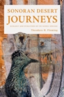 Image for Sonoran Desert journeys  : ecology and evolution of its iconic species