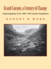 Image for Grand Canyon, a Century of Change: Rephotography of the 1889-1890 Stanton Expedition