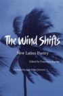 Image for The wind shifts: new Latino poetry