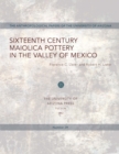 Image for Sixteenth century maiolica pottery in the valley of Mexico