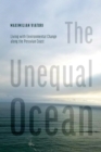 Image for The Unequal Ocean